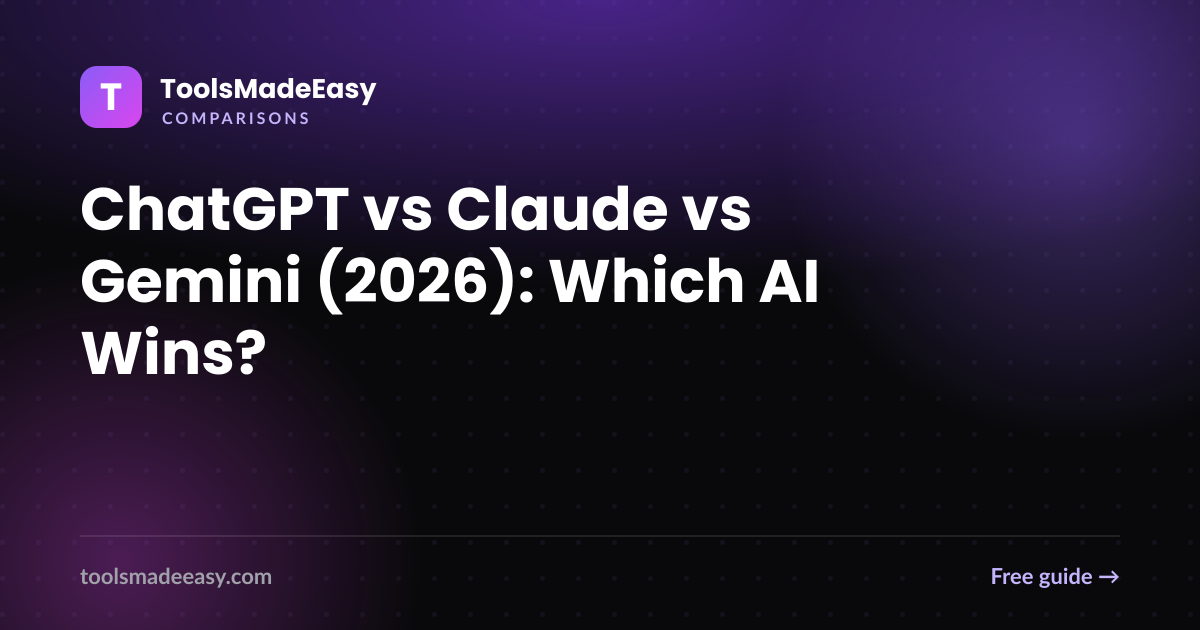 ChatGPT vs Claude vs Gemini (2026): Which AI Wins?
